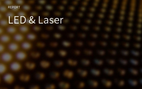 LED &amp; Laser