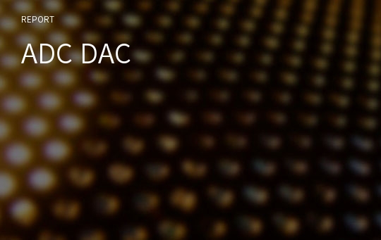 ADC DAC