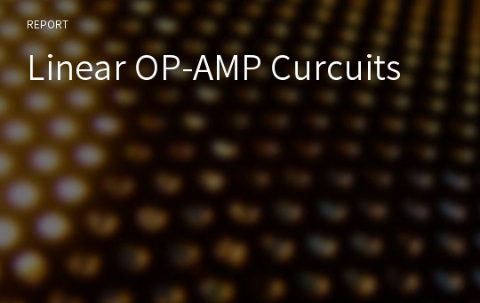 Linear OP-AMP Curcuits