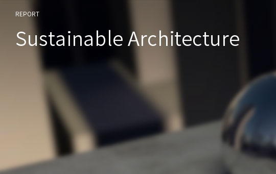 Sustainable Architecture