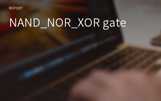 NAND_NOR_XOR gate