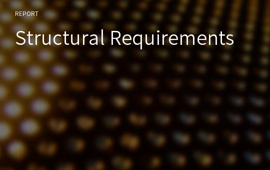 Structural Requirements