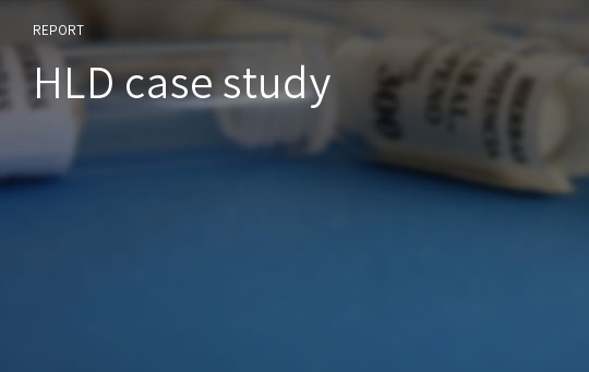 HLD case study