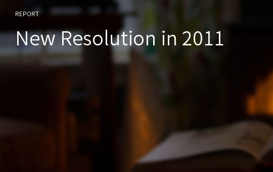 New Resolution in 2011