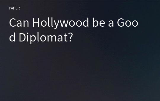 Can Hollywood be a Good Diplomat?