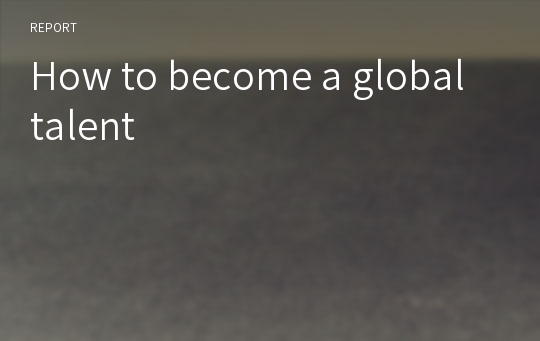 How to become a global talent