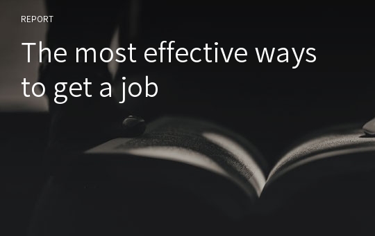 The most effective ways to get a job