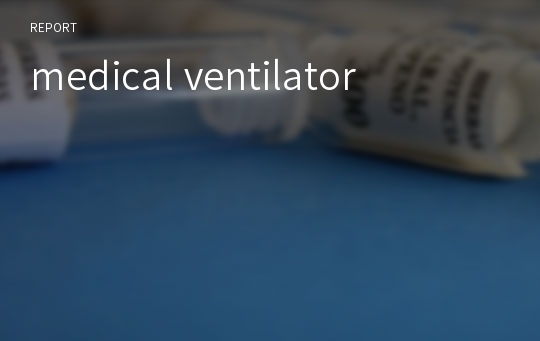 medical ventilator