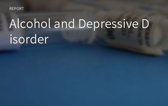 Alcohol and Depressive Disorder