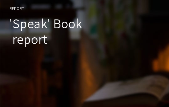 &#039;Speak&#039; Book report