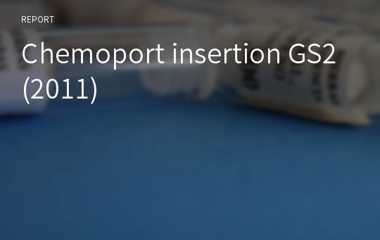 Chemoport insertion GS2(2011)