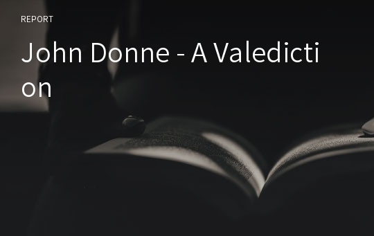 John Donne - A Valediction