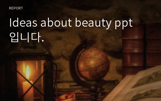 Ideas about beauty ppt 입니다.