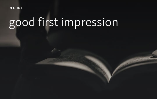 good first impression