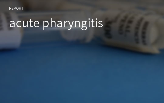 acute pharyngitis