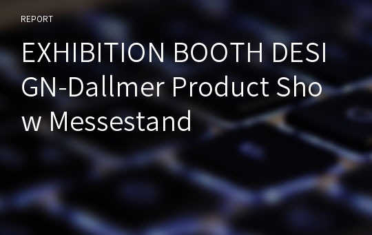 EXHIBITION BOOTH DESIGN-Dallmer Product ShowMessestand