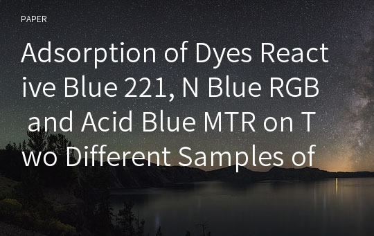 Adsorption of Dyes Reactive Blue 221, N Blue RGB and Acid Blue MTR on Two Different Samples of Activated Carbon