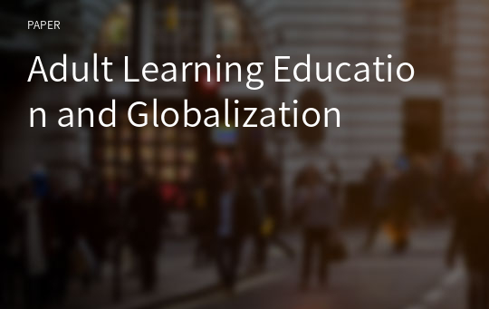 Adult Learning Education and Globalization