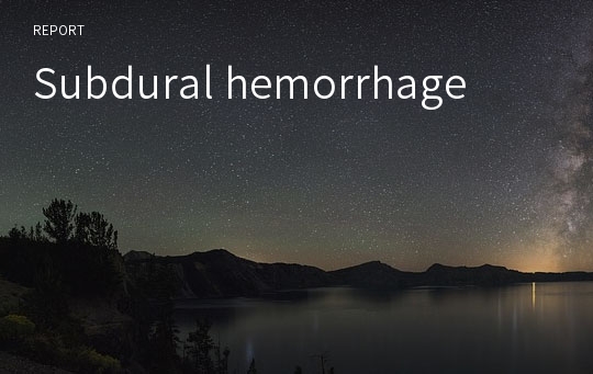 Subdural hemorrhage