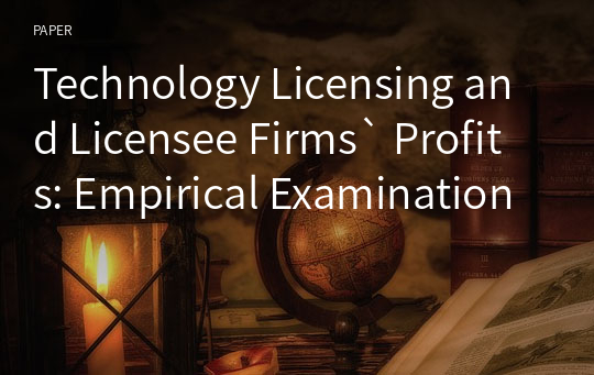 Technology Licensing and Licensee Firms` Profits: Empirical Examination