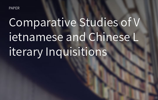 Comparative Studies of Vietnamese and Chinese Literary Inquisitions