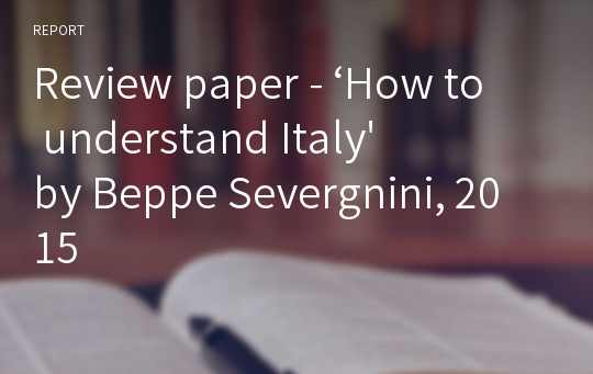 Review paper - ‘How to understand Italy&#039; by Beppe Severgnini, 2015