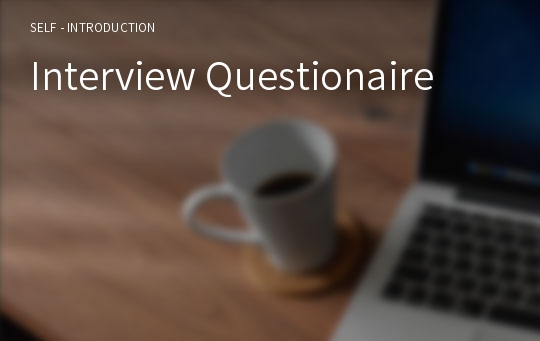 Interview Questionaire