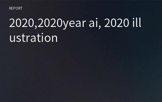 2020,2020year ai, 2020 illustration