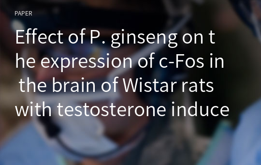 Effect of P. ginseng on the expression of c-Fos in the brain of Wistar rats with testosterone induced benign prostatic hyperplasia