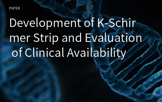 Development of K-Schirmer Strip and Evaluation of Clinical Availability