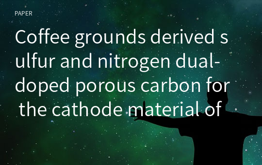 Coffee grounds derived sulfur and nitrogen dual‑doped porous carbon for the cathode material of lithium‑sulfur batteries