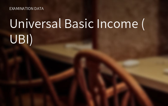 Universal Basic Income (UBI)