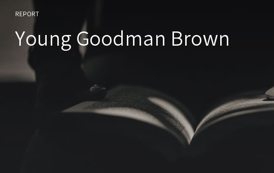 Young Goodman Brown