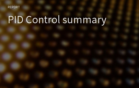 PID Control summary