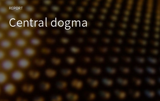 Central dogma