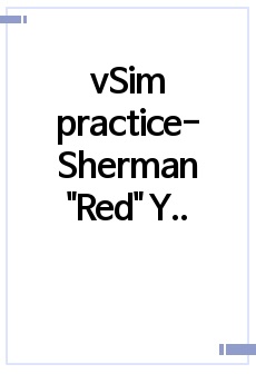 vSim practice- Sherman "Red" Yoder, Part 1 4번 문항 교육에 대한 과제