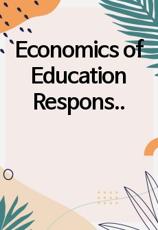 Economics of Education Response Report 1-A Nation at Risk