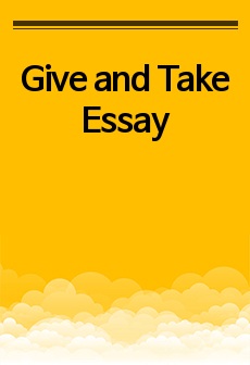 Give and Take Essay