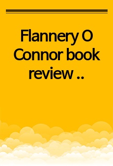 Flannery O Connor book review of It is Hard to Find Good People